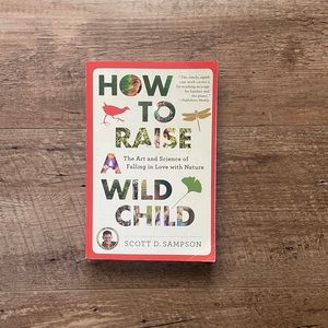 How to raise a wild child book